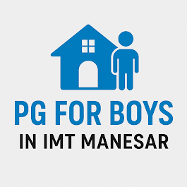 PG for Boys in IMT Manesar – Boys Hostel & PG in Gurgaon