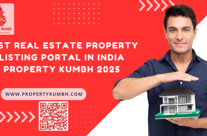 Best Real Estate Property Listing Portal in India – Property Kumbh 2025