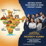 NRI Real Estate Investment in India - Property Kumbh