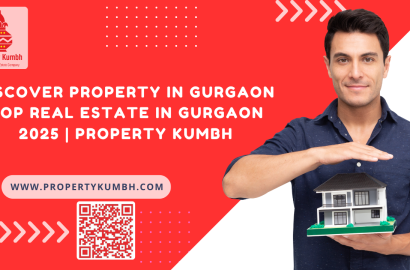 Discover Property in Gurgaon - Top Real Estate in Gurgaon 2025 | Property Kumbh