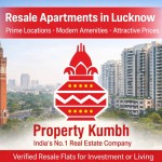 Resale Apartments in Lucknow: Smart Investment Guide for Home Buyers (2026)