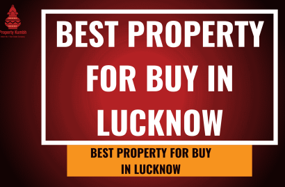 Best Property for Buy in Lucknow in 2025