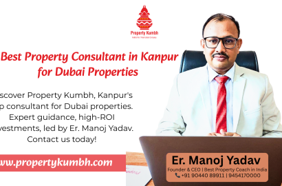 Best Property Consultant in Kanpur for Dubai Properties: Property Kumbh