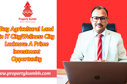 Buy Agricultural Land in IT City/Wellness City Lucknow: A Prime Investment Opportunity