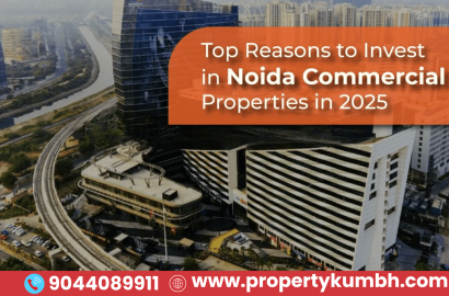 Top Reasons to Invest in Noida Commercial Properties in 2025